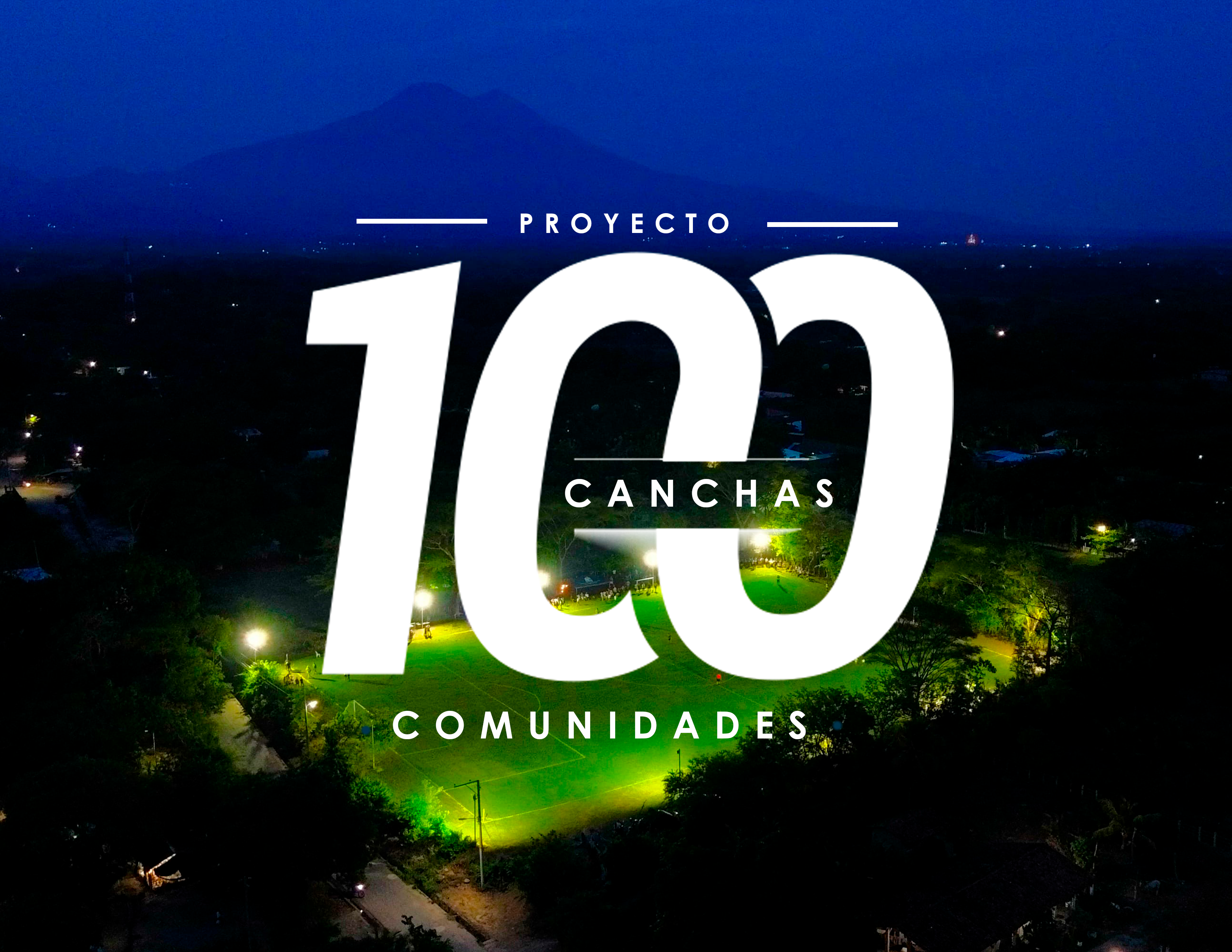 100 CANCHAS, 100 COMUNIDADES
